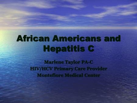 African Americans and Hepatitis C