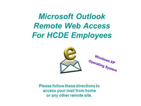 Microsoft Outlook Remote Web Access For HCDE Employees