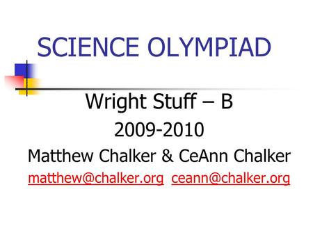 SCIENCE OLYMPIAD Wright Stuff – B
