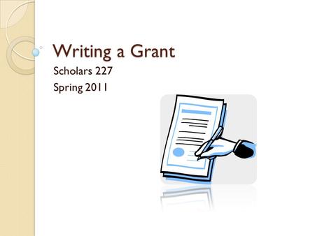 Writing a Grant Scholars 227 Spring 2011. West Side Neighborhood Project (WSNP) Non-profit organization Grassroots organization(run by the community)