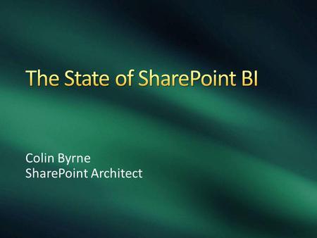 The State of SharePoint BI