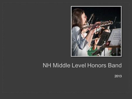 NH Middle Level Honors Band 2013. First Minutes in the Saxophone Ensemble.