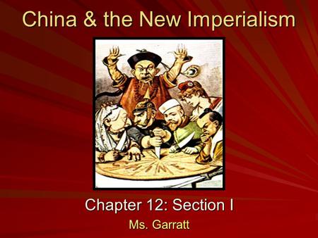 China & the New Imperialism