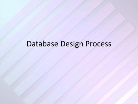 Database Design Process. The Steps 1.What does the database/application need to do? 2.Develop the tables 3.Establish relationships 4.Set up the forms.