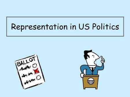 Representation in US Politics