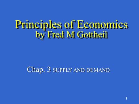 Principles of Economics by Fred M Gottheil