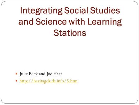Integrating Social Studies and Science with Learning Stations
