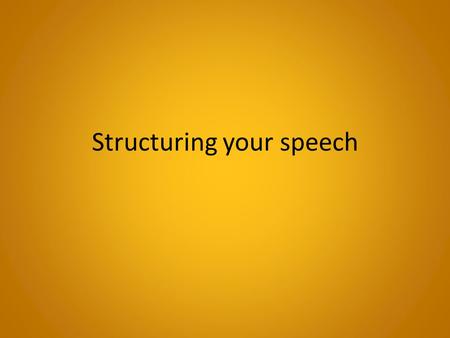 Structuring your speech. Phrases for comparing Which of these talk about pros? About cons? On the other hand.... Another drawback is that One positive.