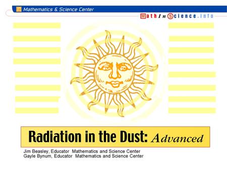 Radiation is All around Us Sunlight is electromagnetic radiation High-energy wavelengths above ultraviolet are collectively called “ionizing radiation”