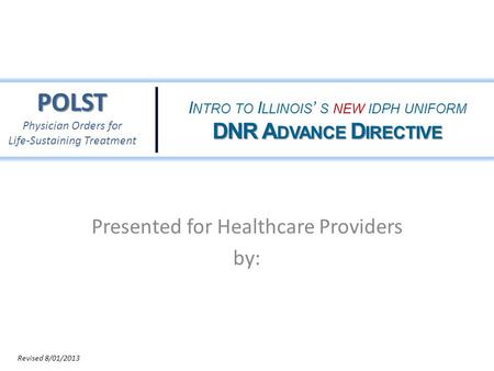 Presented for Healthcare Providers by: