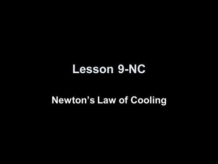 Newton’s Law of Cooling