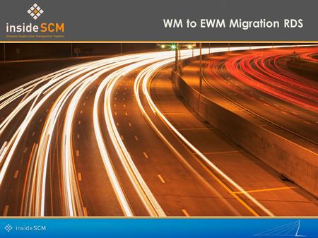 WM to EWM Migration RDS.