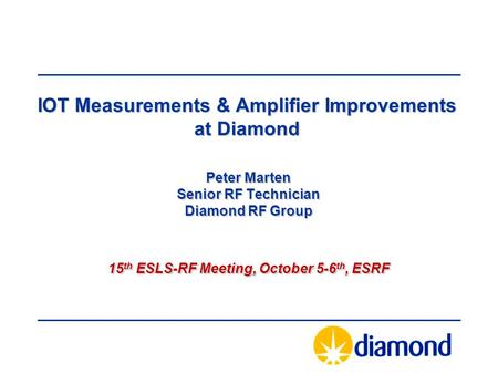 IOT Measurements & Amplifier Improvements at Diamond