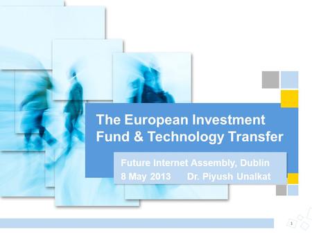 The European Investment Fund & Technology Transfer