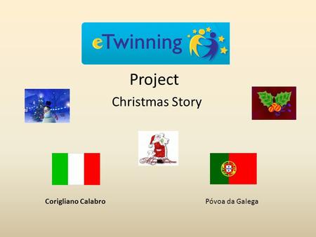 Project Corigliano CalabroPóvoa da Galega Christmas Story.
