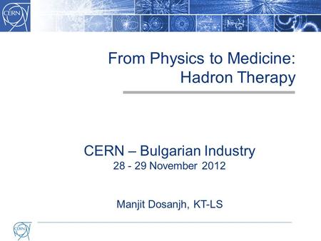 From Physics to Medicine: Hadron Therapy