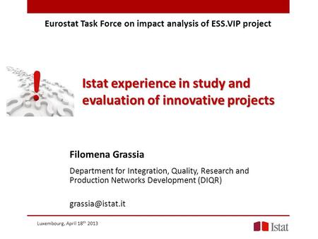 Eurostat Task Force on impact analysis of ESS.VIP project