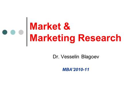 Market & Marketing Research