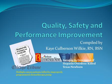 Quality, Safety and Performance Improvement