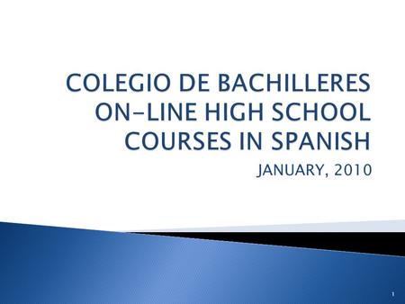 JANUARY, 2010 1. Public high schools that serve English Language Learners who are Spanish speakers. 2.
