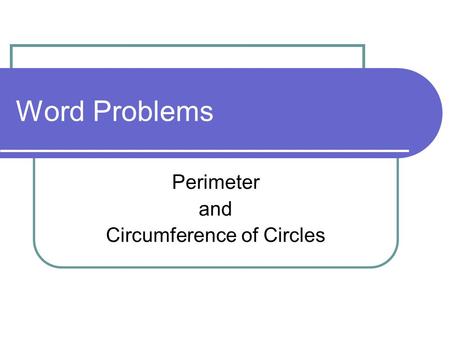 Perimeter and Circumference of Circles