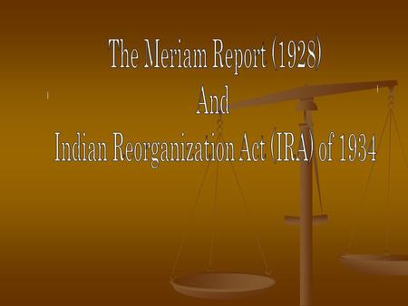 Indian Reorganization Act (IRA) of 1934