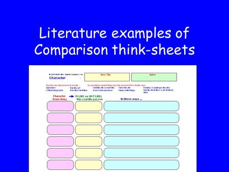 Literature examples of Comparison think-sheets. Story TitleAuthor Event Synectics © 2003 Edwin Ellis Graphicorganizers.com Name: An event that happened.
