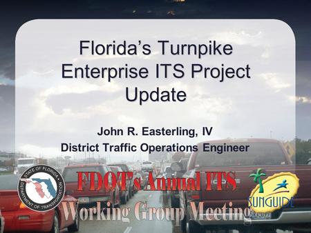 Florida’s Turnpike Enterprise ITS Project Update