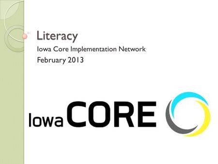Iowa Core Implementation Network February 2013