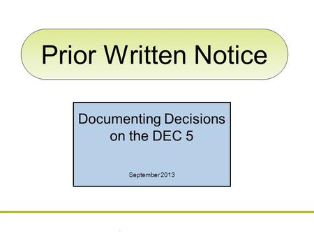 Documenting Decisions on the DEC 5