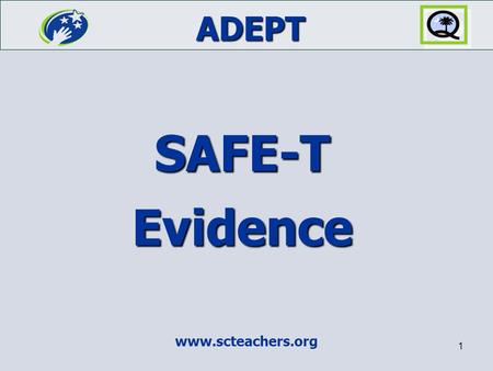 SAFE-T Evidence www.scteachers.org.
