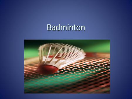 physical education project on badminton ppt