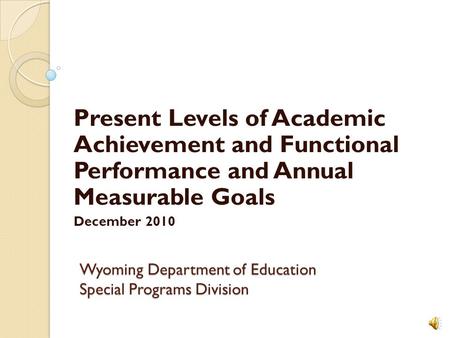 Wyoming Department of Education Special Programs Division