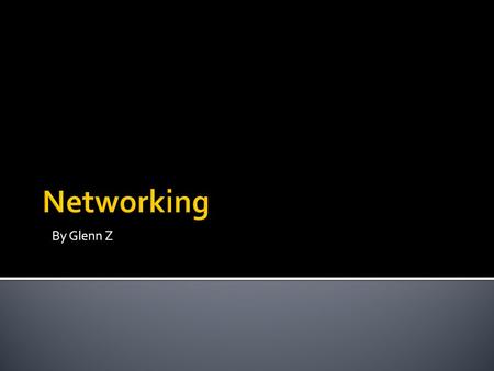 By Glenn Z.  A network is 2 or more computers connected to each other.