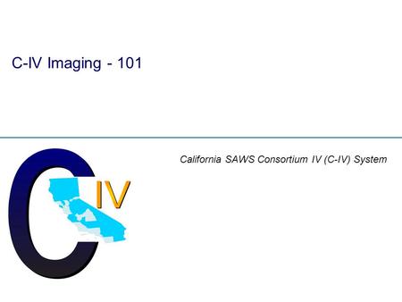 California SAWS Consortium IV (C-IV) System