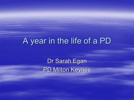 Dr Sarah Egan PD Milton Keynes