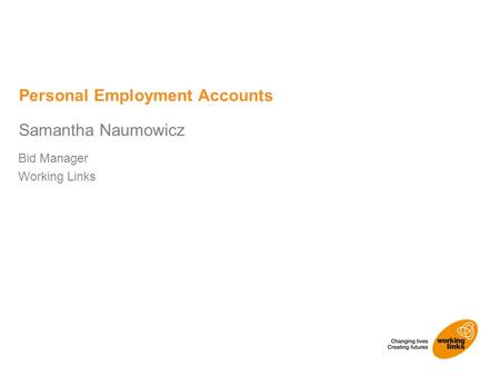 Bid Manager Working Links Samantha Naumowicz Personal Employment Accounts.