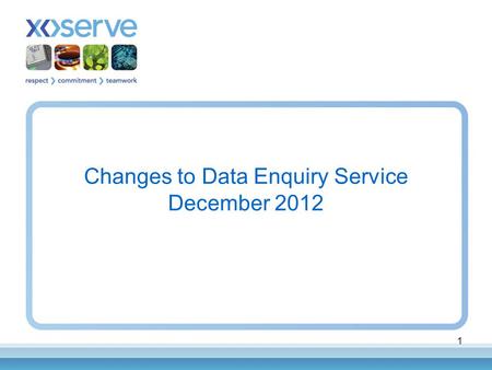 1 Changes to Data Enquiry Service December 2012. 2 Background Data Enquiry implemented successfully October 2011 –Some observations identified Prioritised.