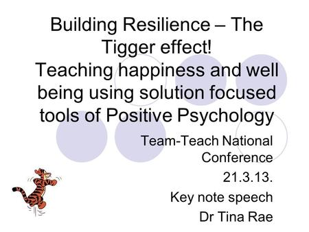 Team-Teach National Conference Key note speech Dr Tina Rae