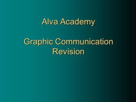 Alva Academy Graphic Communication Revision. Isometric Drawing 30°