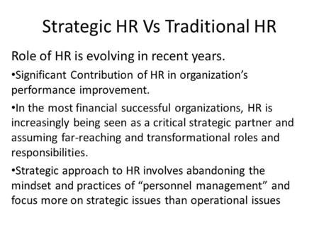 Strategic HR Vs Traditional HR