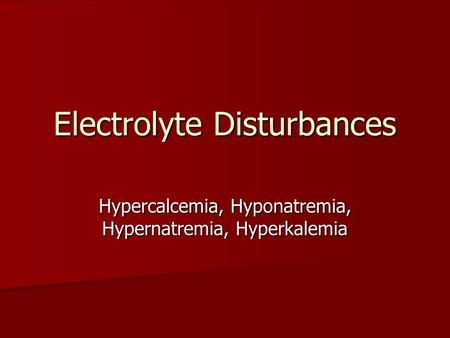 Electrolyte Disturbances