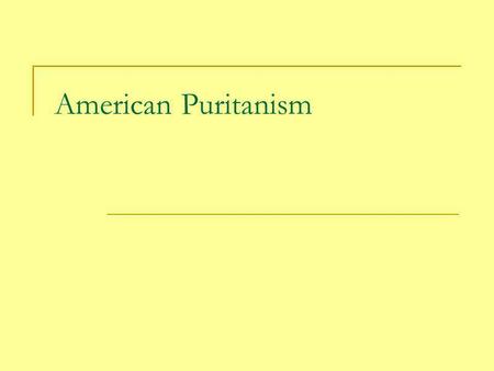 American Puritanism.