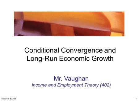 Conditional Convergence and Long-Run Economic Growth