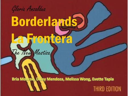 Borderlands La Frontera