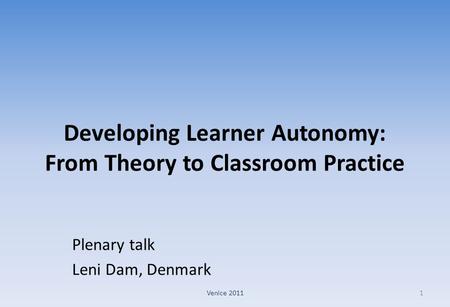 Developing Learner Autonomy: From Theory to Classroom Practice