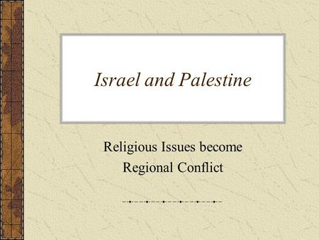 Religious Issues become Regional Conflict