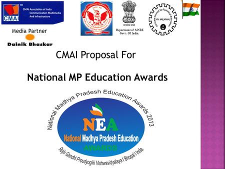 CMAI Proposal For National MP Education Awards Department of MNRE Govt. Of India. Media Partner.