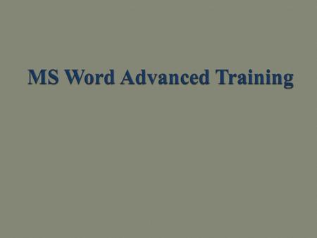 MS Word Advanced Training