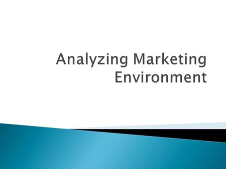 Analyzing Marketing Environment